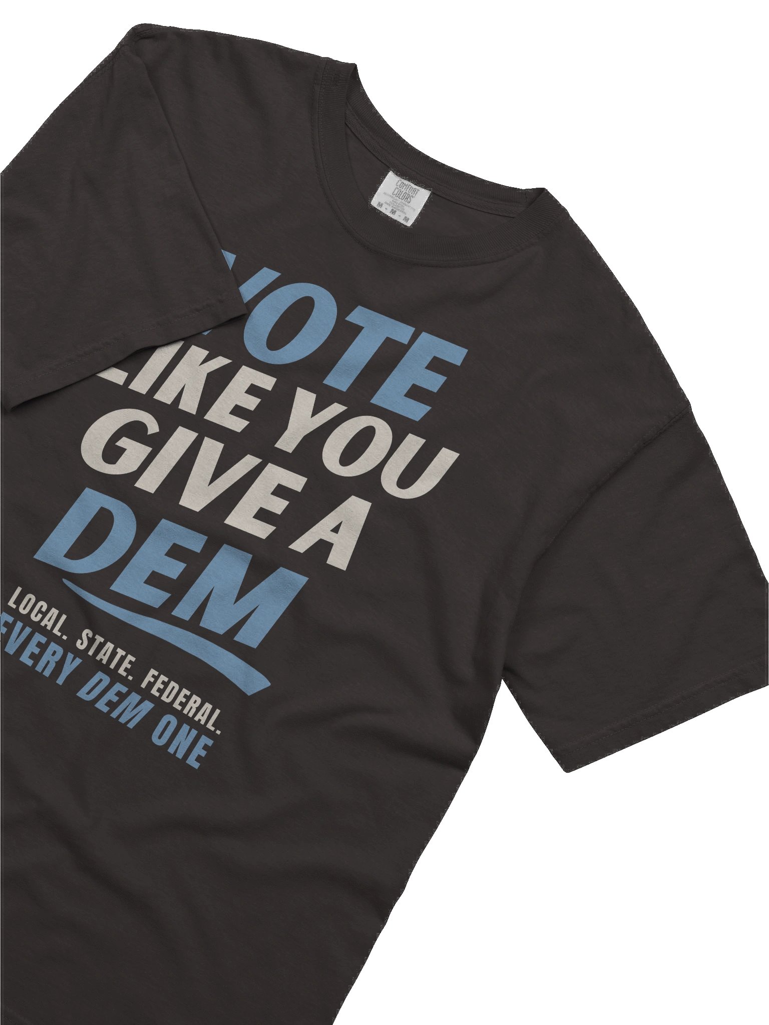 Vote Like You Give A Dem Shirt product image (2)