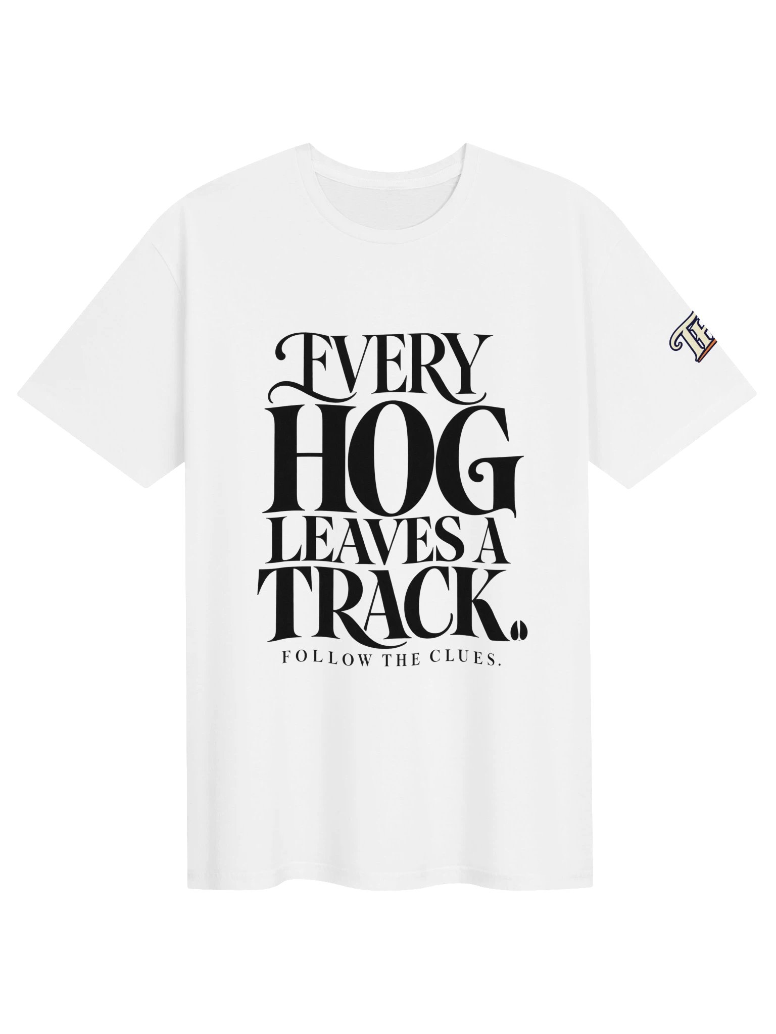 Every Hog Leaves a Track Tee product image (1)