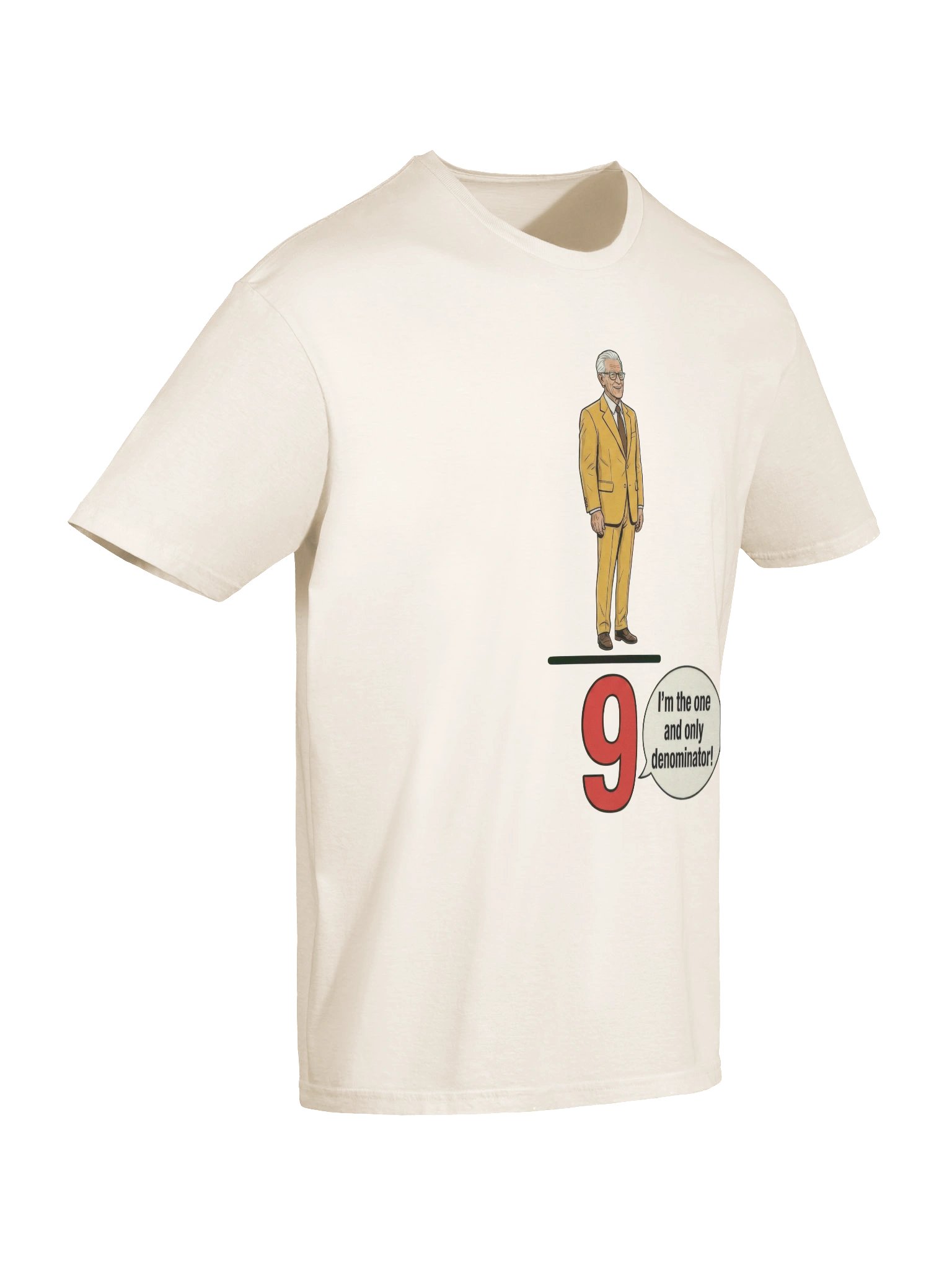 I'm The One And Only Denominator Shirt product image (6)