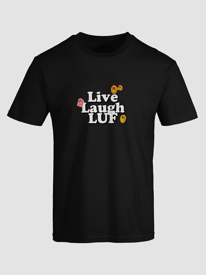 live laugh luf t shirt product image (1)
