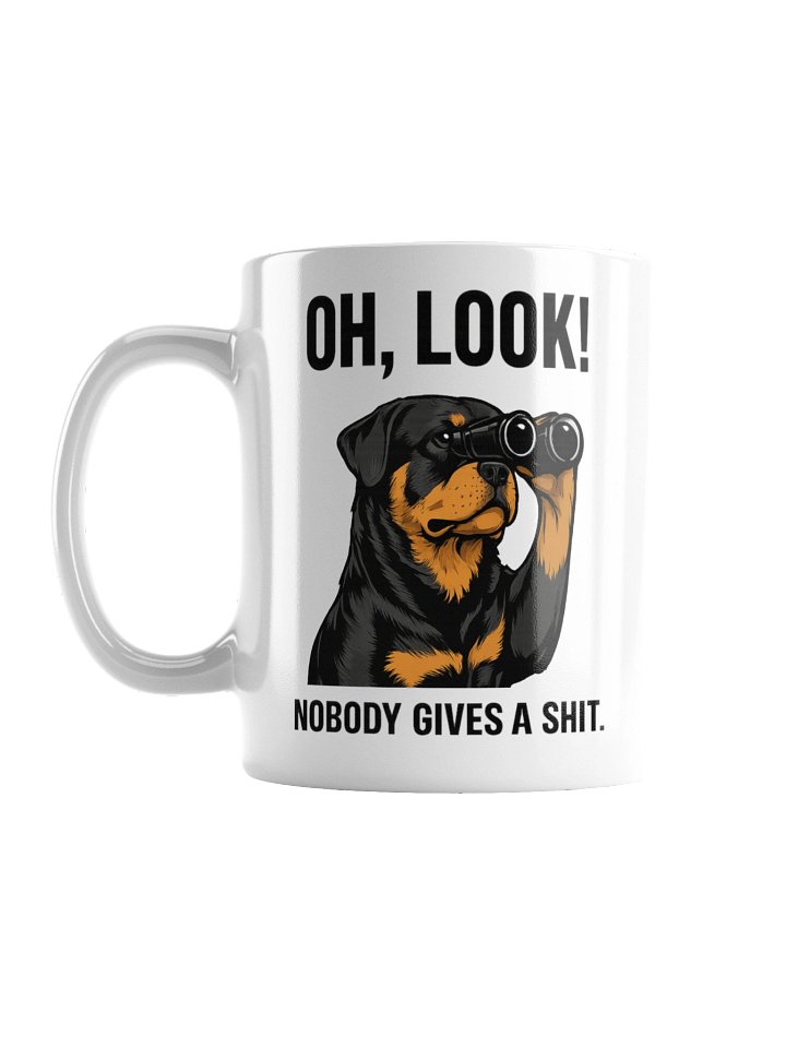 Rottweiler - Oh, Look! Nobody Gives a Shit Mug product image (1)