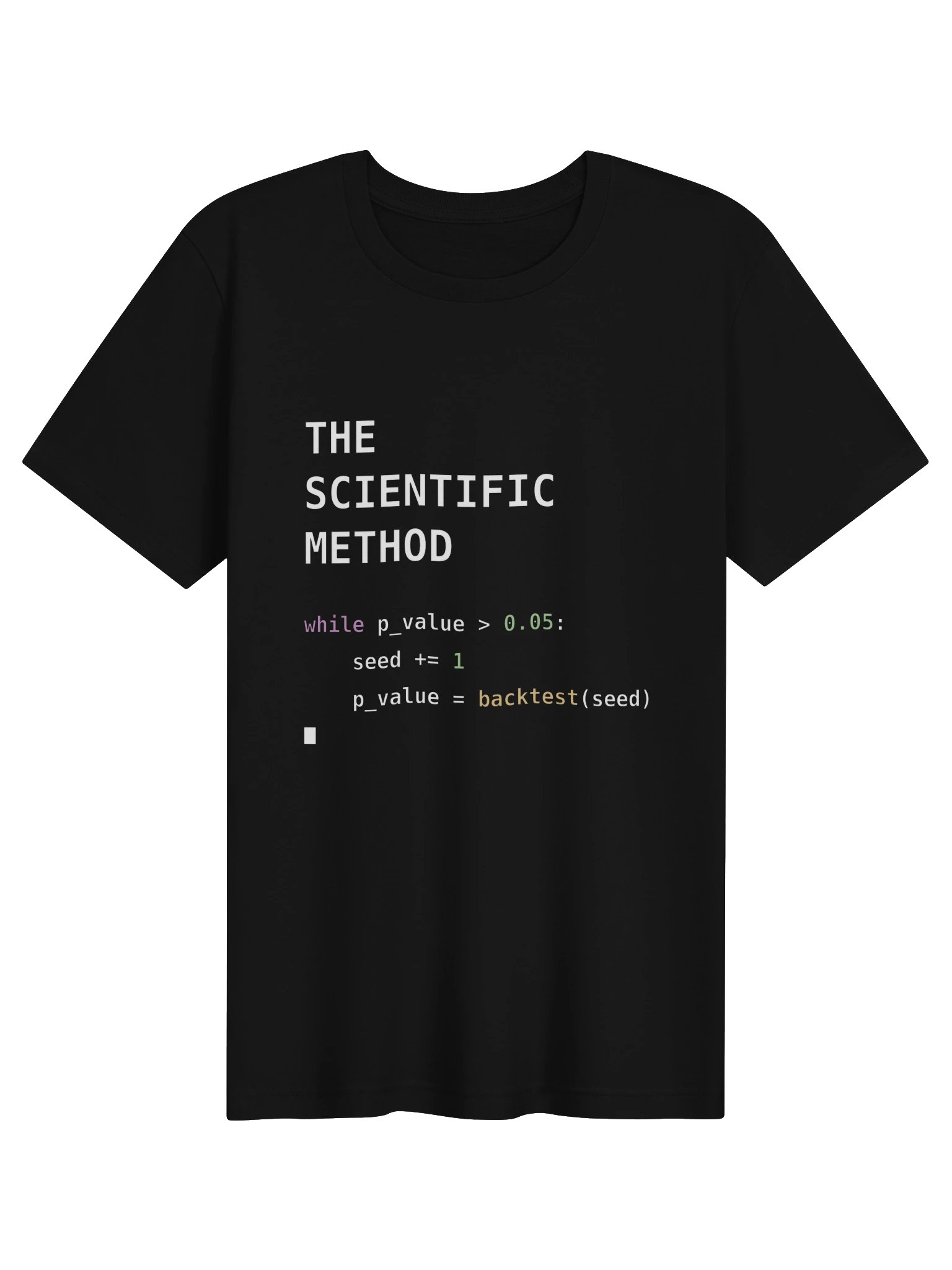 The Scientific Method — p-Hacking Python T-Shirt (Soft Fitted) product image (1)