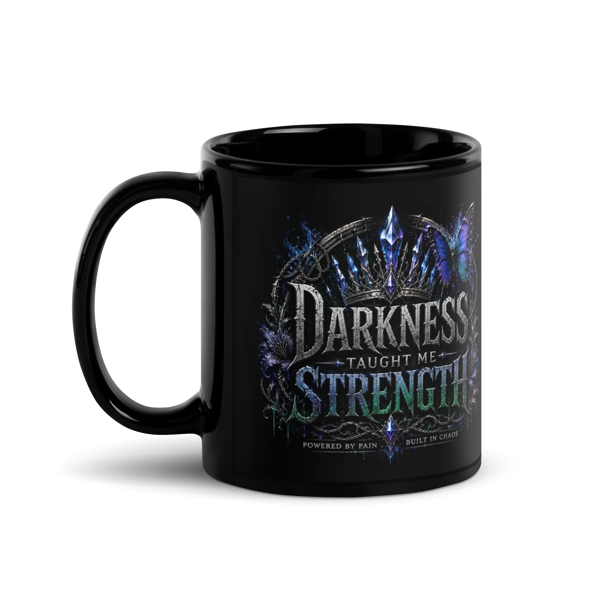 Darkness Taught Me Strength Black Mug product image (1)
