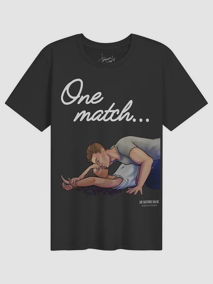 "One Match" T-Shirt product image (1)