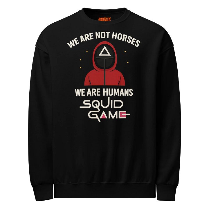 We Are Not Horses | Player 456 Merch Full Sleeves sweater product image (1)