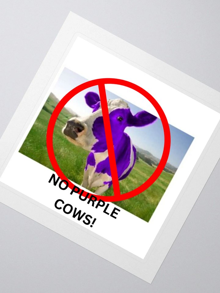 No Purple Cows! Sticker product image (2)