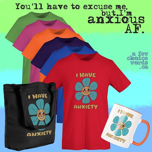 #ihaveanxiety
#anxiety
#anxiousaf
#mentalhealth
#afewchoicewords