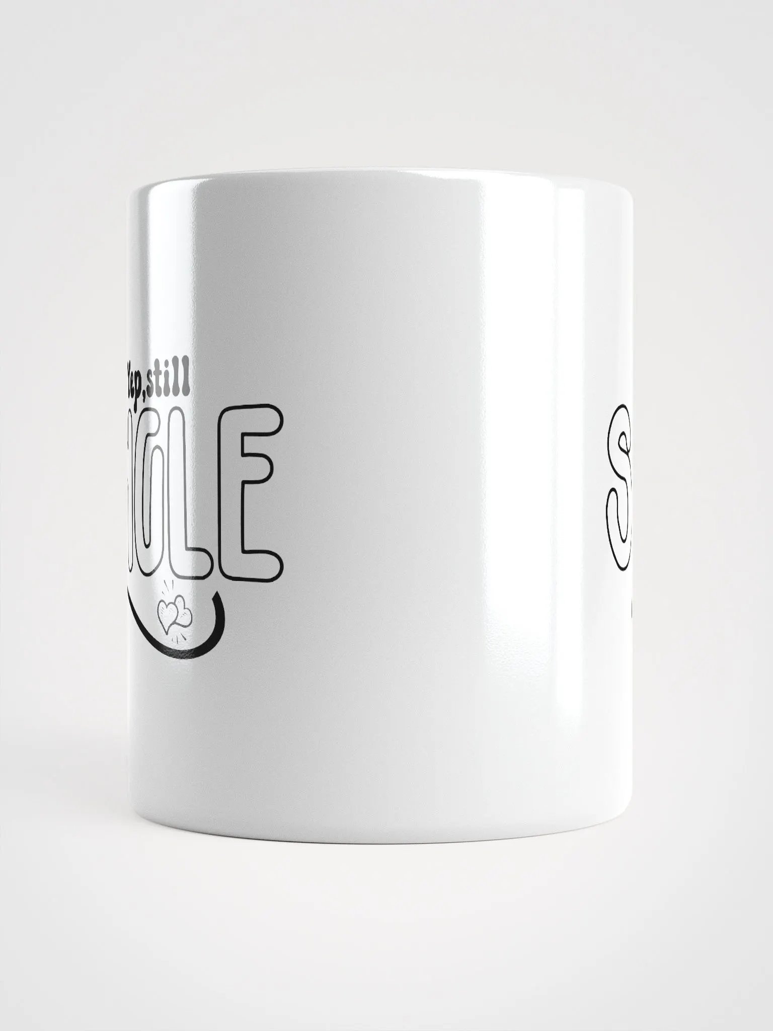 Yep, Still Single White Glossy Mug product image (5)