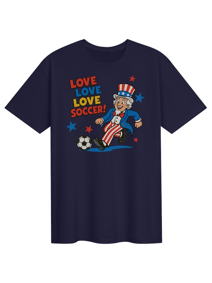 Love Love Love Soccer Uncle Sam Tee product image (1)