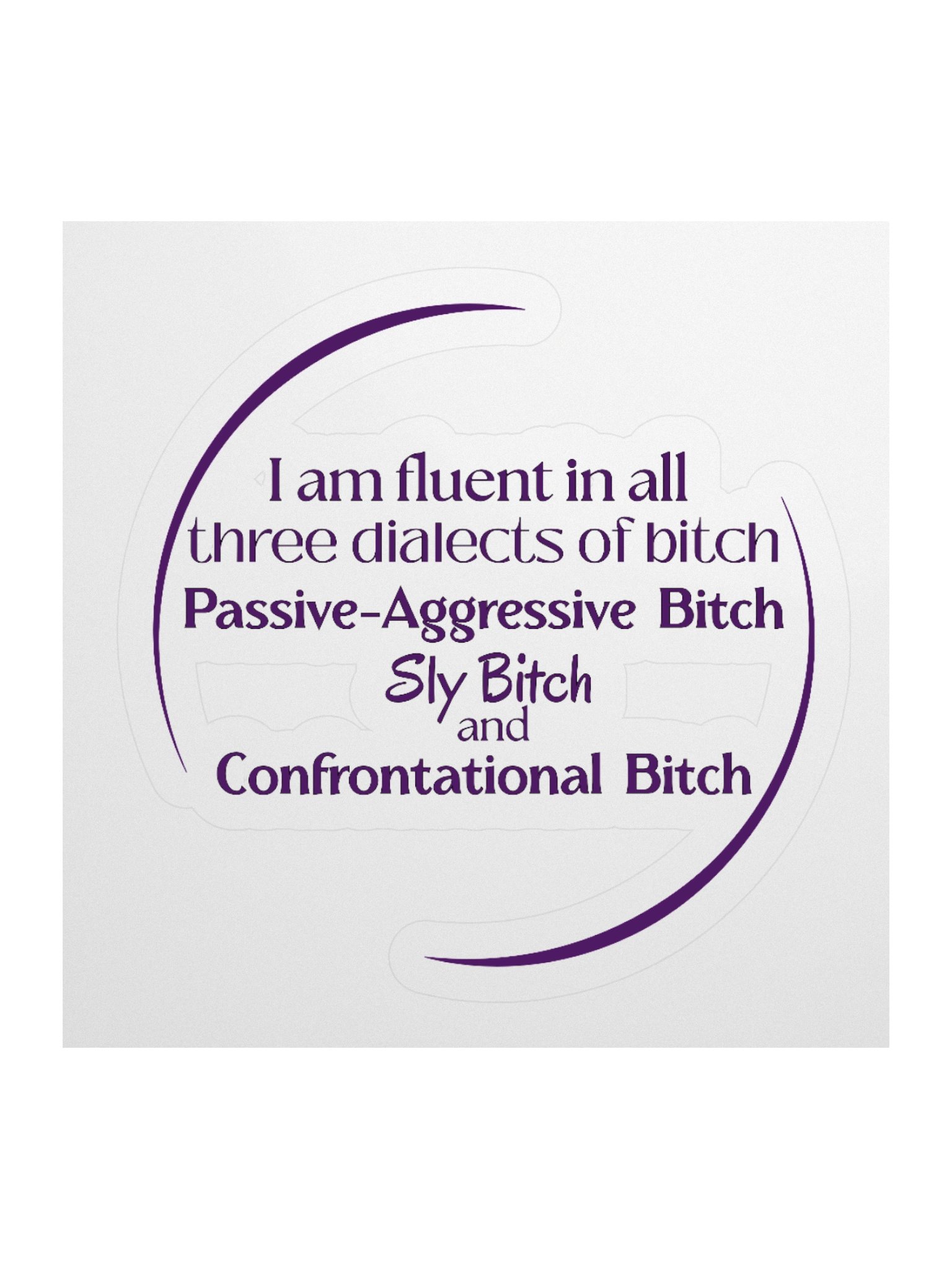 Fluent in All Three Dialects - Sticker product image (3)
