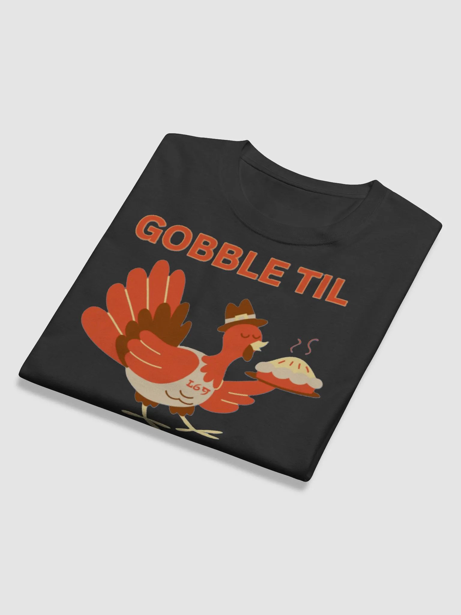 GOBBLE TIL YOU WOBBLE product image (11)