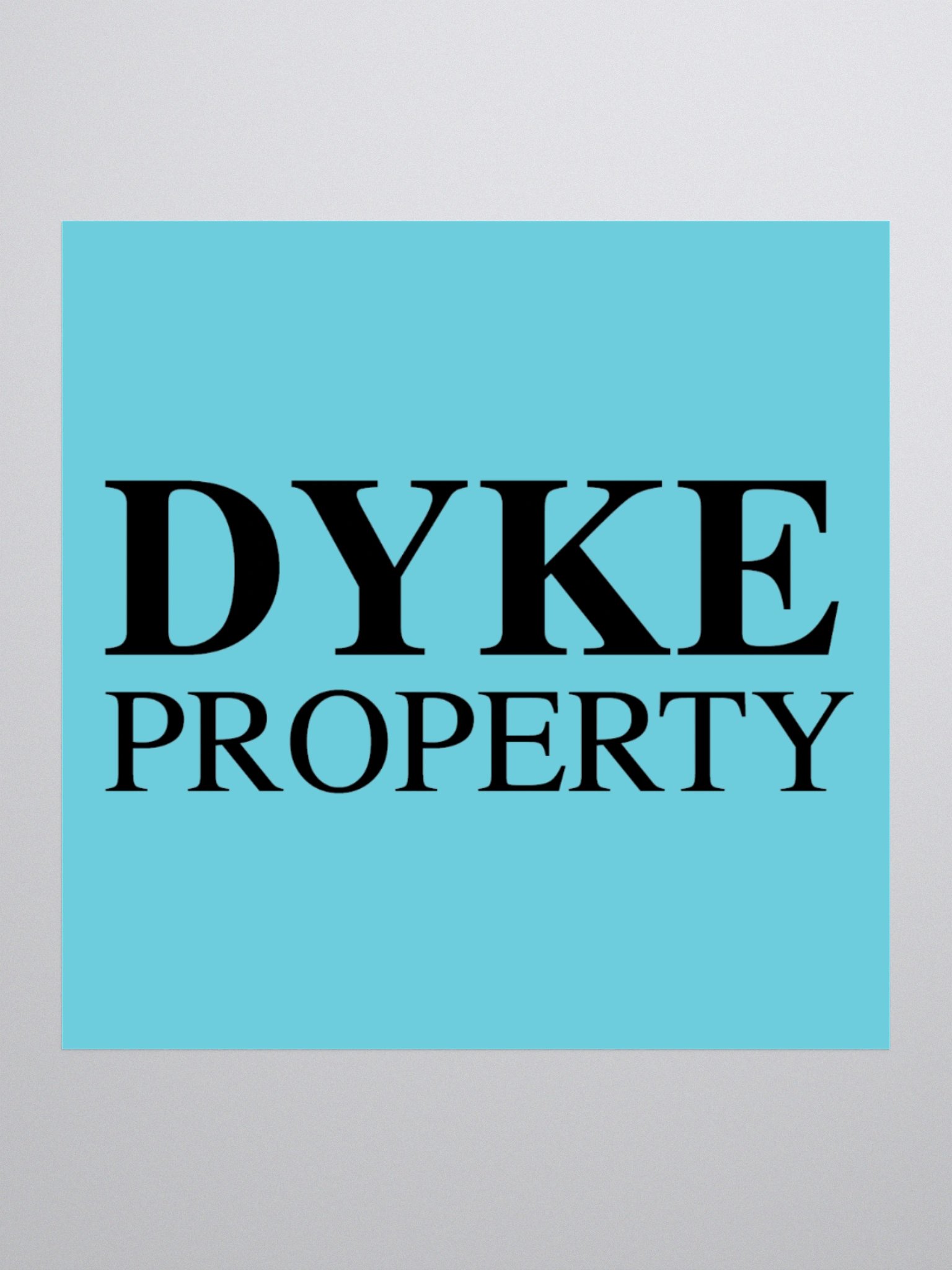 DYKE PROPERTY STICKER product image (1)