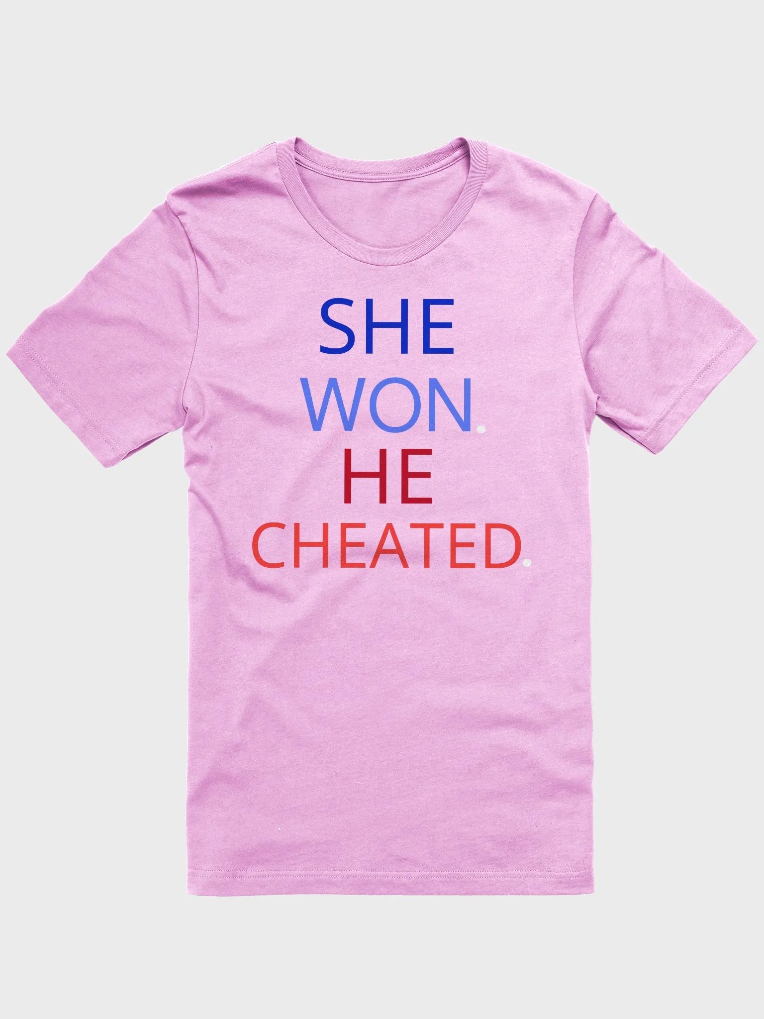 She Won | He Cheated Tee. product image (8)