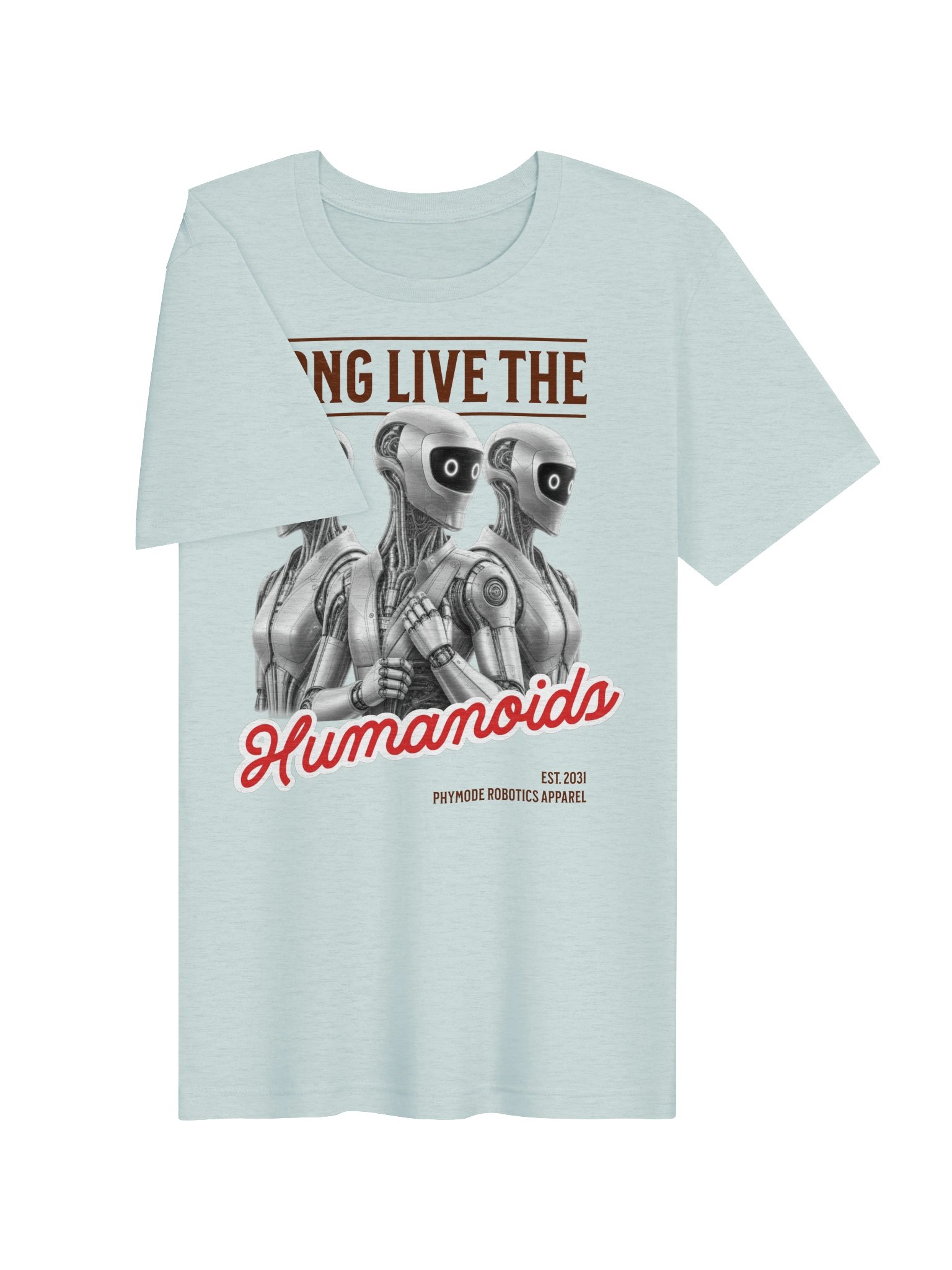 Long Live the Humanoids | Robotics Tee product image (3)
