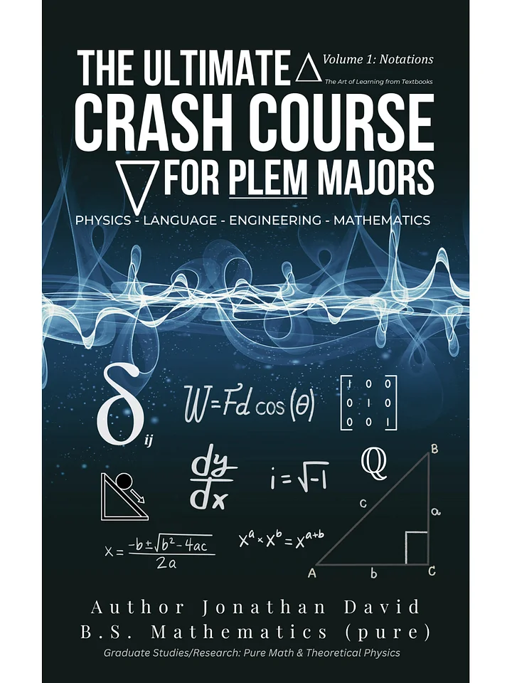 Volume 1: Notations | The Ultimate Crash Course for PLEM Majors [IN PROGRESS] product image (1)