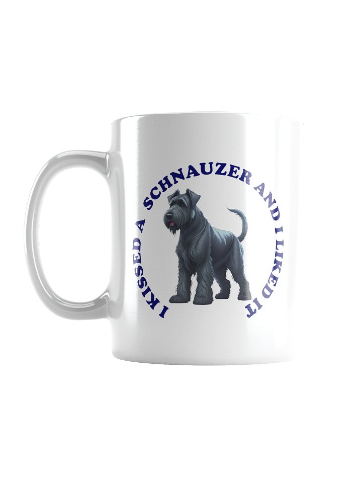 I Kissed a Giant Schnauzer, Mug product image (3)