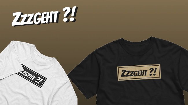 "Zzzgeht ?!" - Kollektion