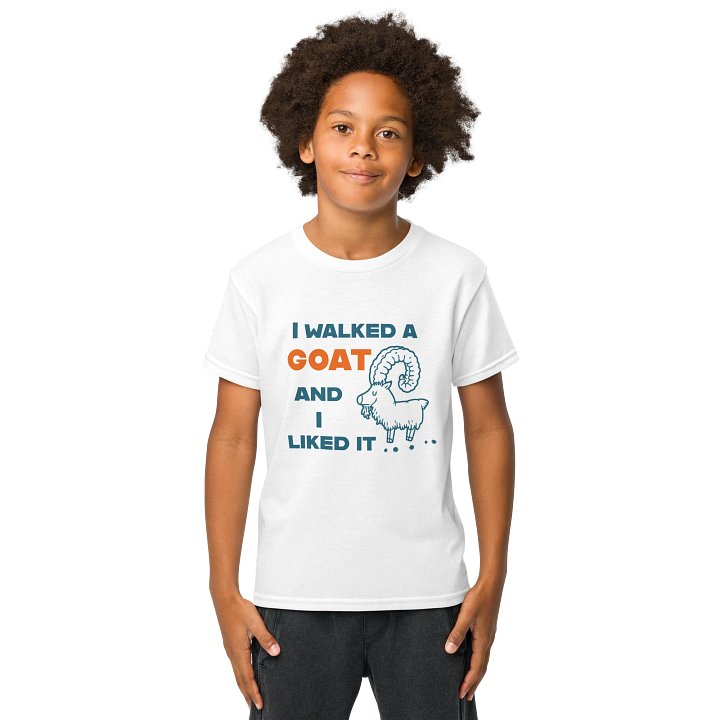 "I walked a goat and I liked it" -Youth size- T-shirt product image (1)