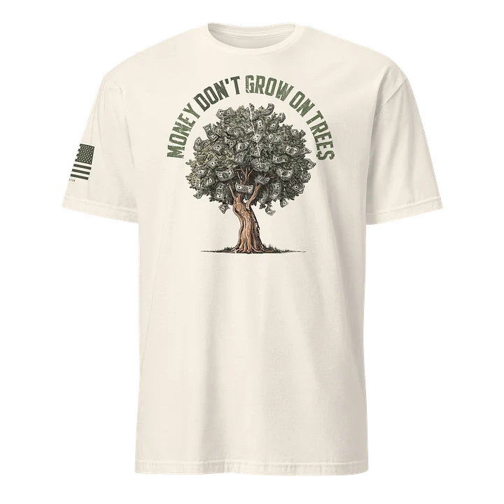 Money Don't Grow On Trees product image (3)