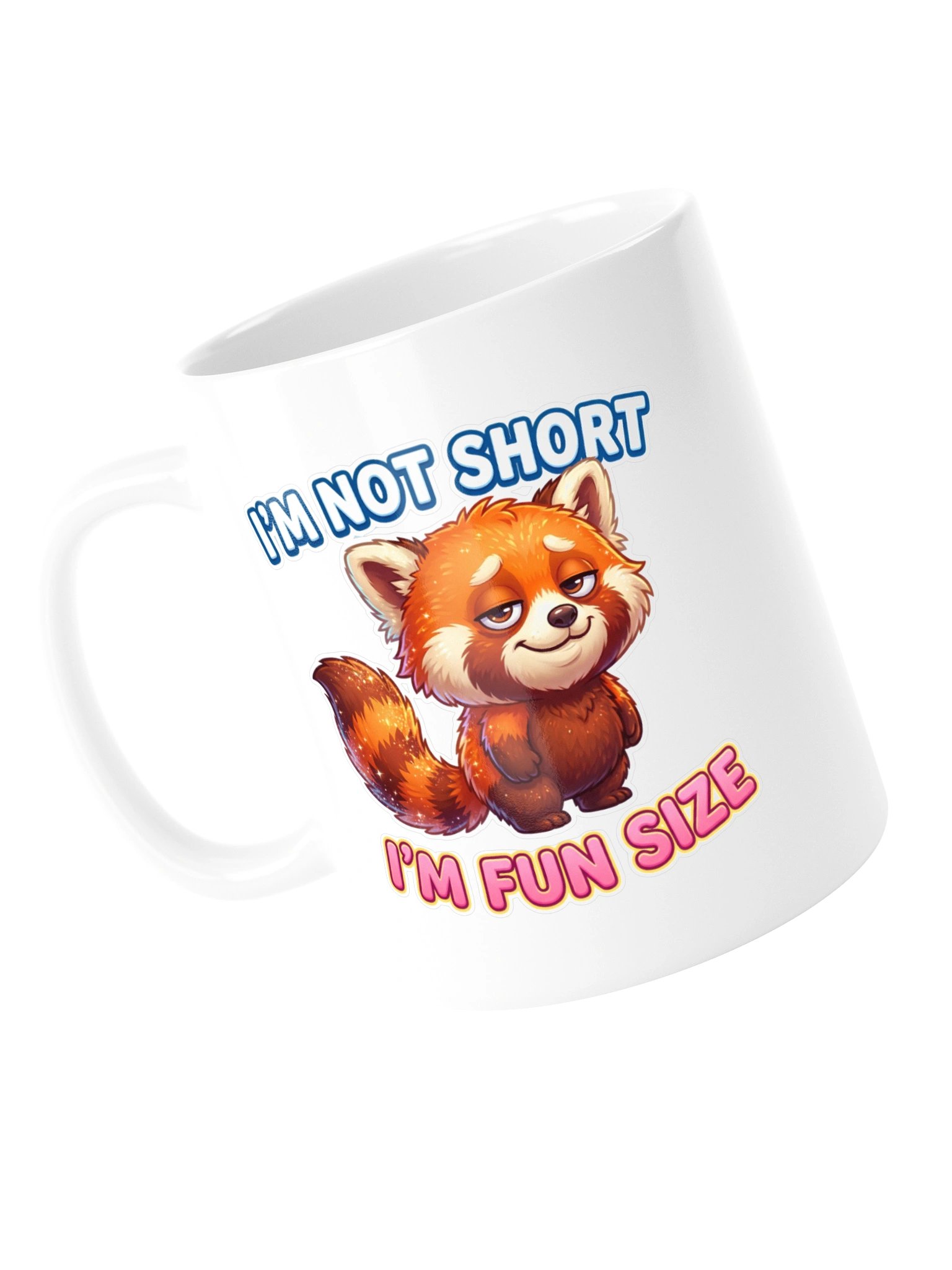 I'm Not Short I'm Fun Size product image (5)