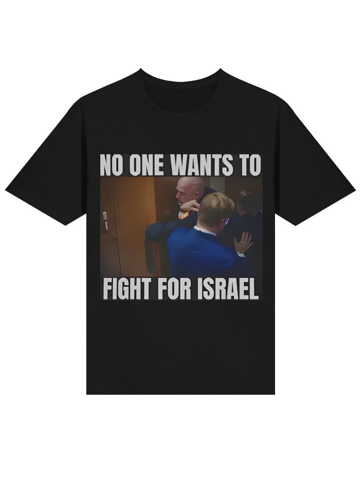 Brian McGinnis “No One Wants to Fight for Israel” Shirt product image (2)