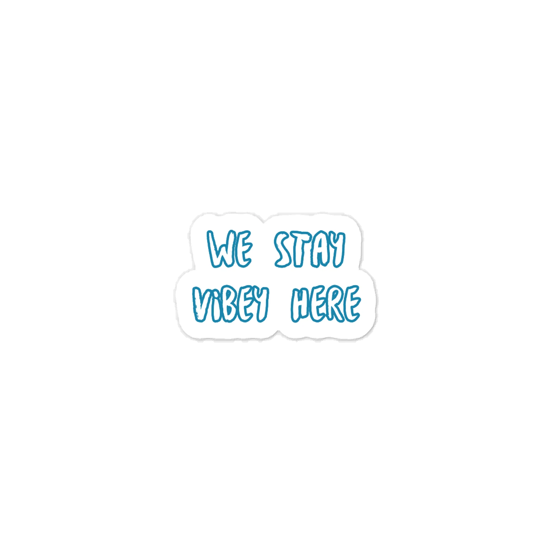 We Stay Vibey Here Sticker product image (1)