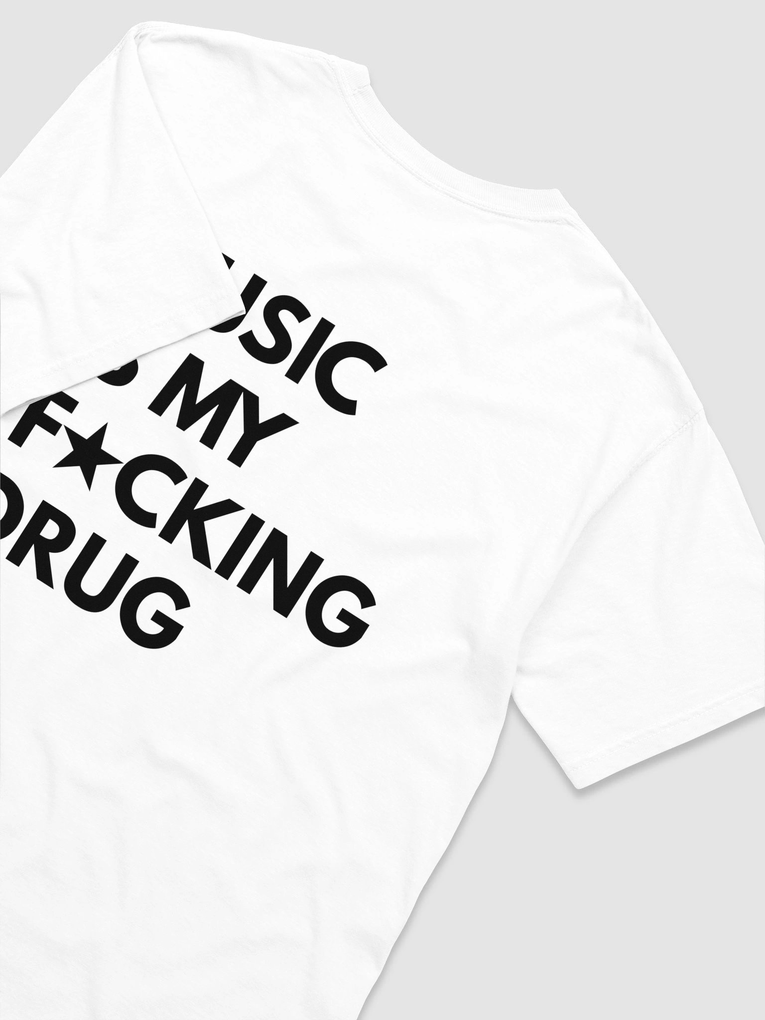Music Is My F*cking Drug T-shirt product image (9)