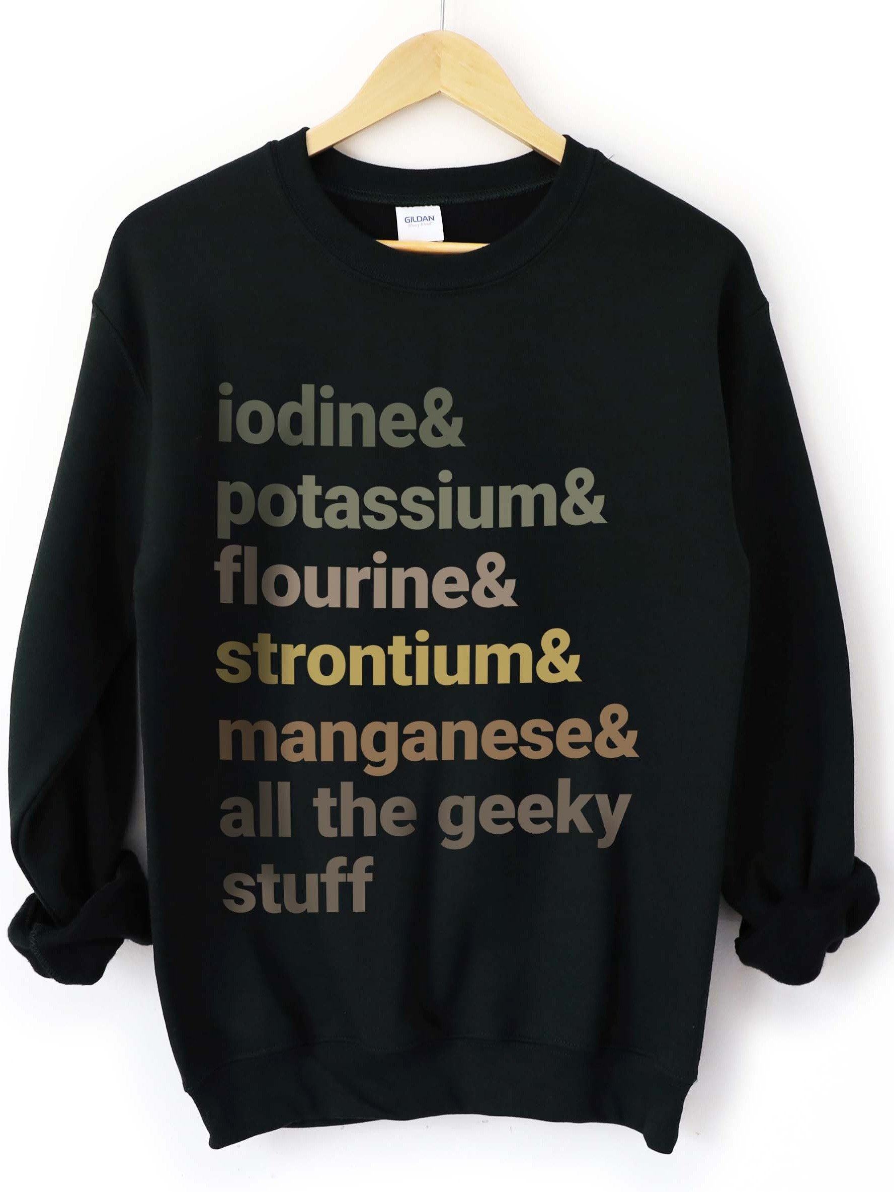 Reef Tank Trace Elements Sweatshirt – Iodine, Potassium & Strontium Reef Aquarium Sweatshirt product image (1)