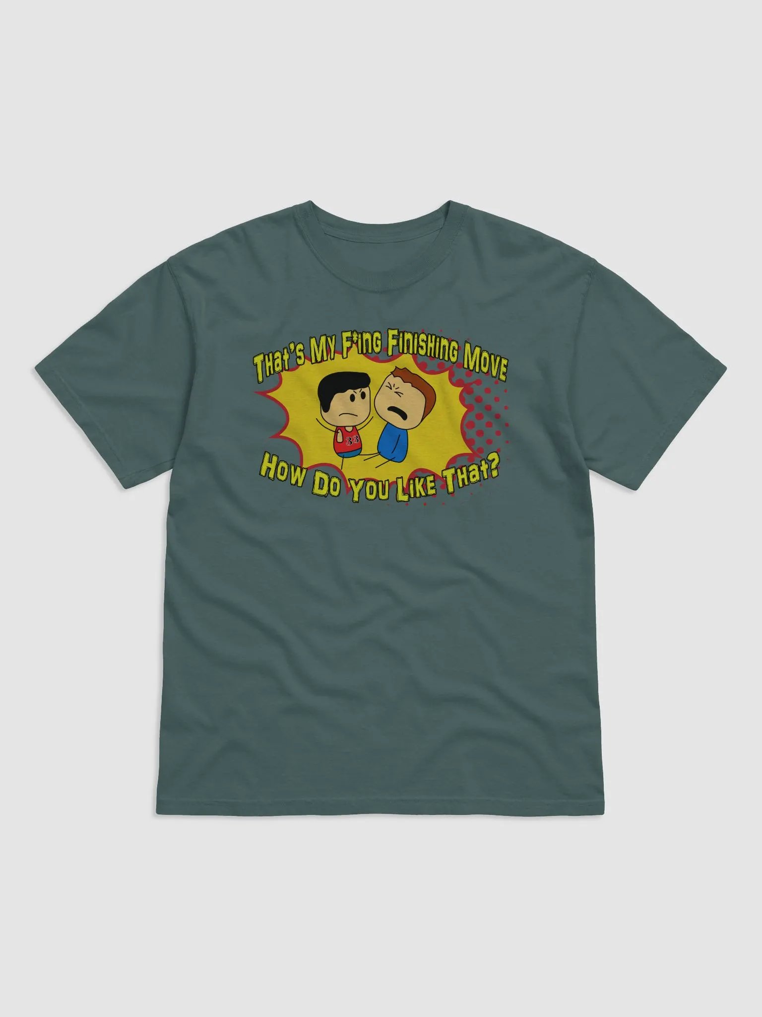 Finishing Move T-Shirt product image (3)