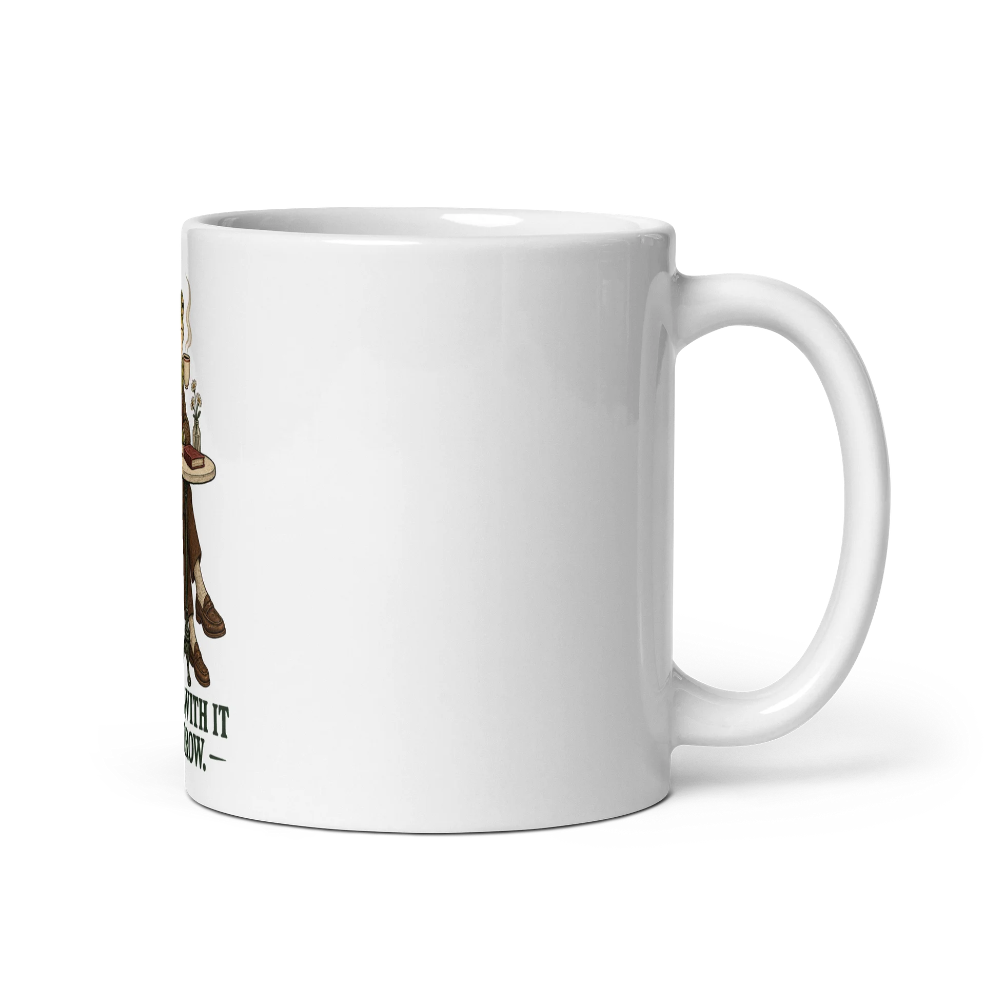 I'LL DEAL WITH IT " TOMORROW" product image (1)