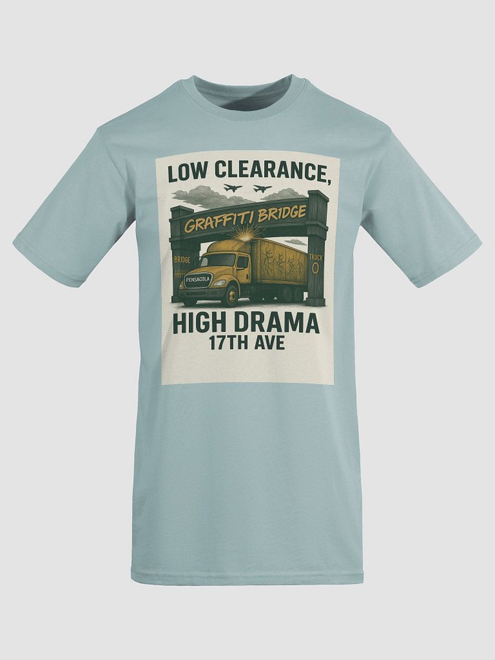 Low Clearance, High Drama Tee product image (4)