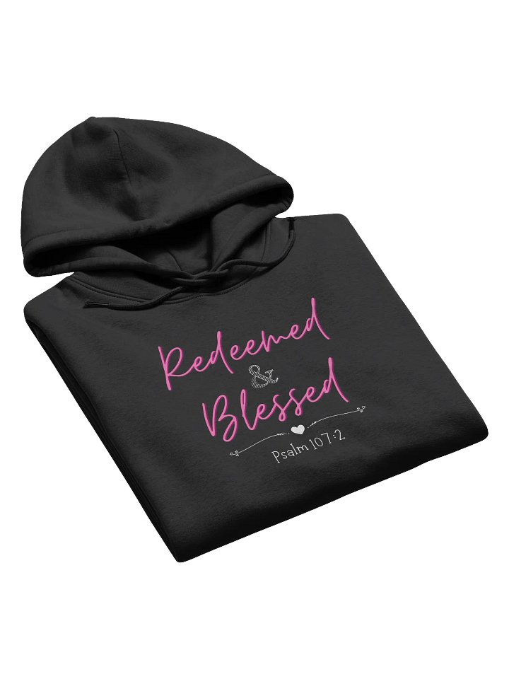 Redeemed and Blessed Hoodie product image (1)