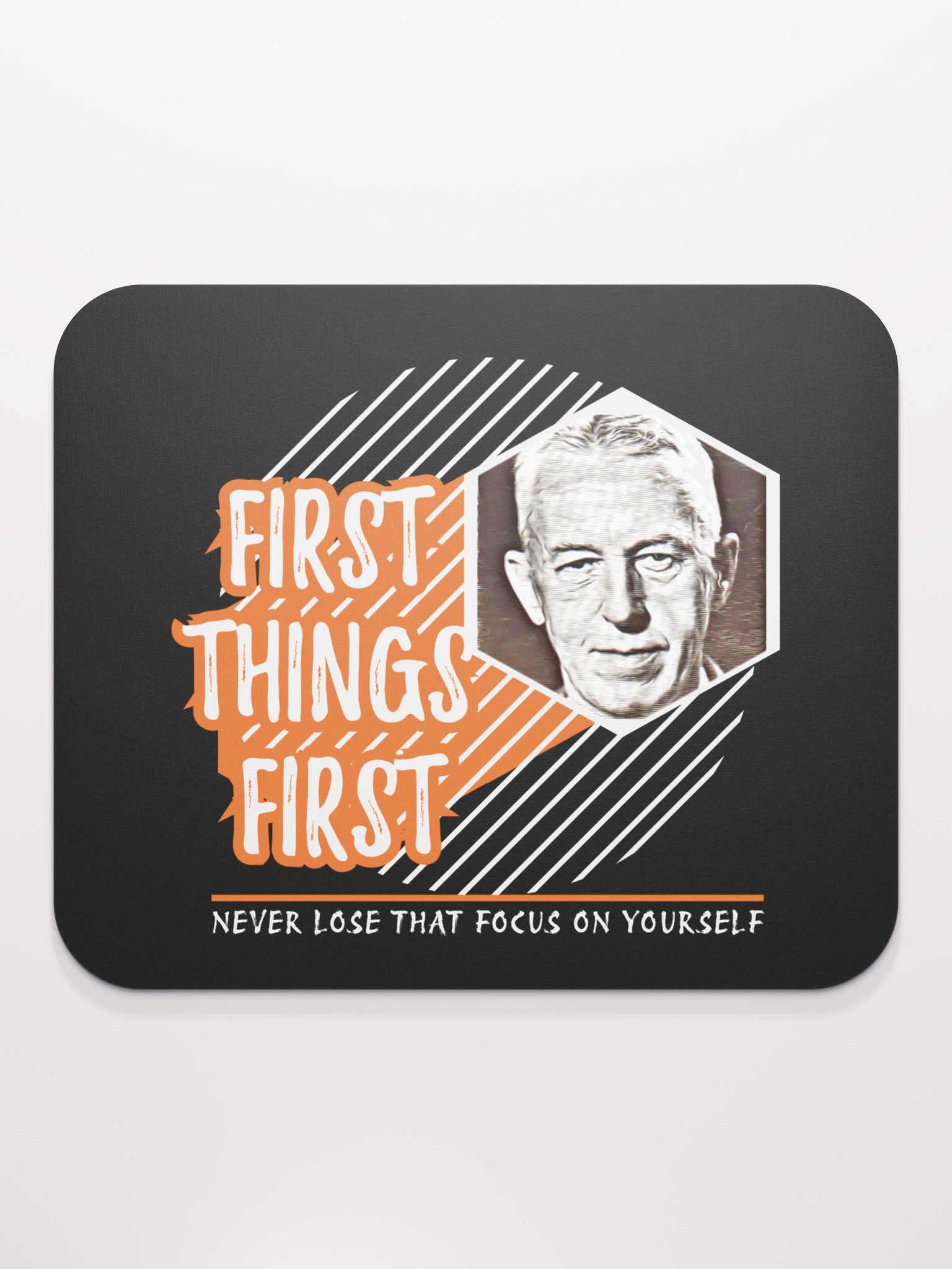 First Things First Mouse Pad. product image (2)
