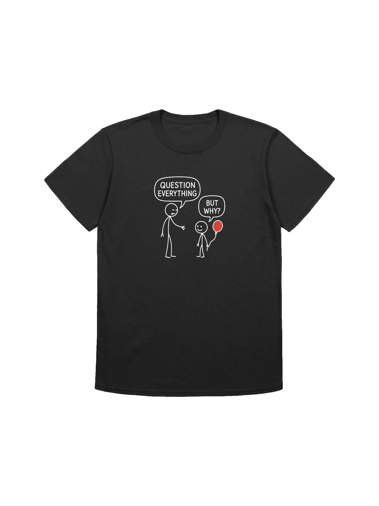 Question Everything T-Shirt product image (1)