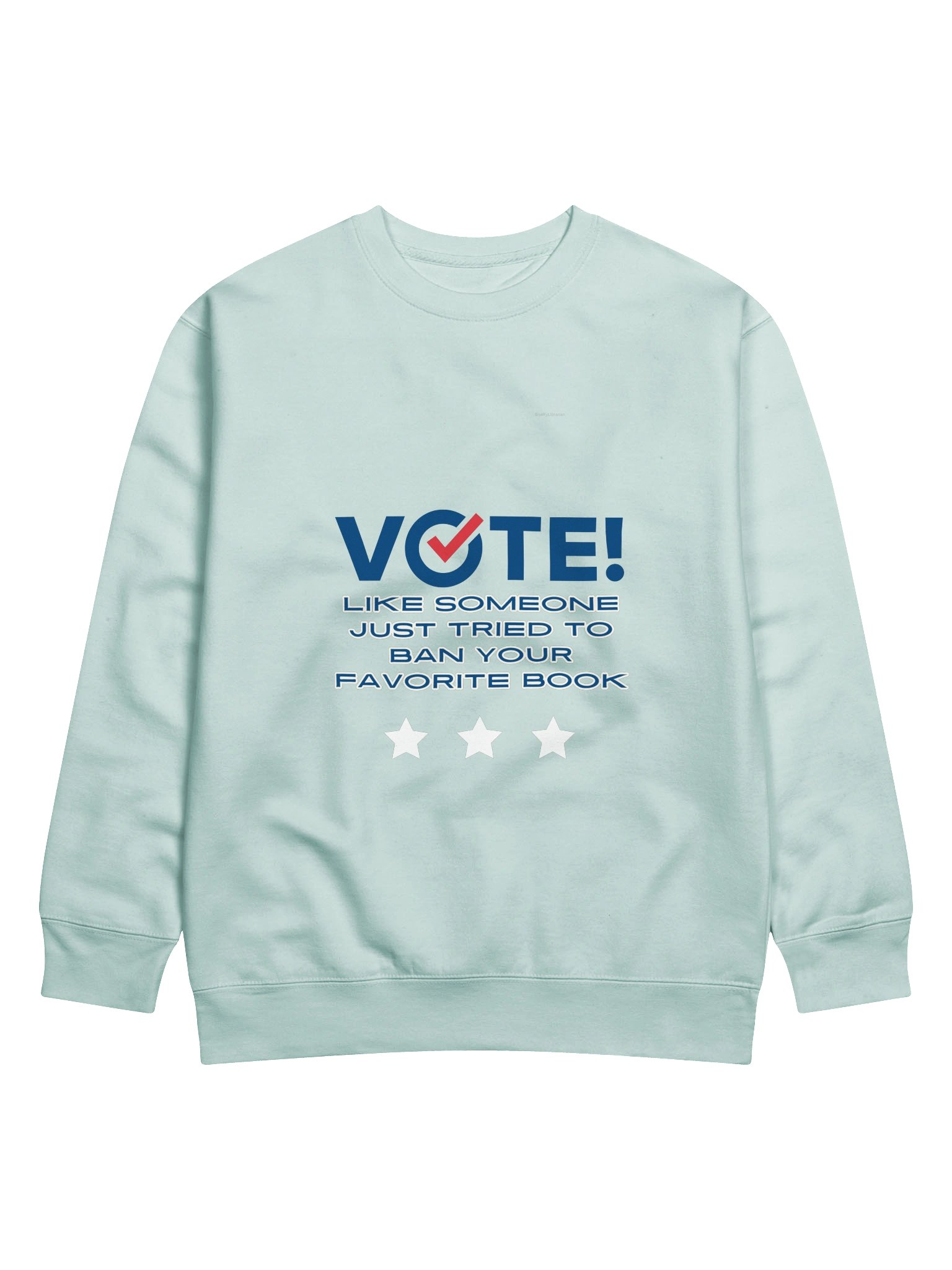 Librarians Vote Sweatshirt - Banned Books product image (1)