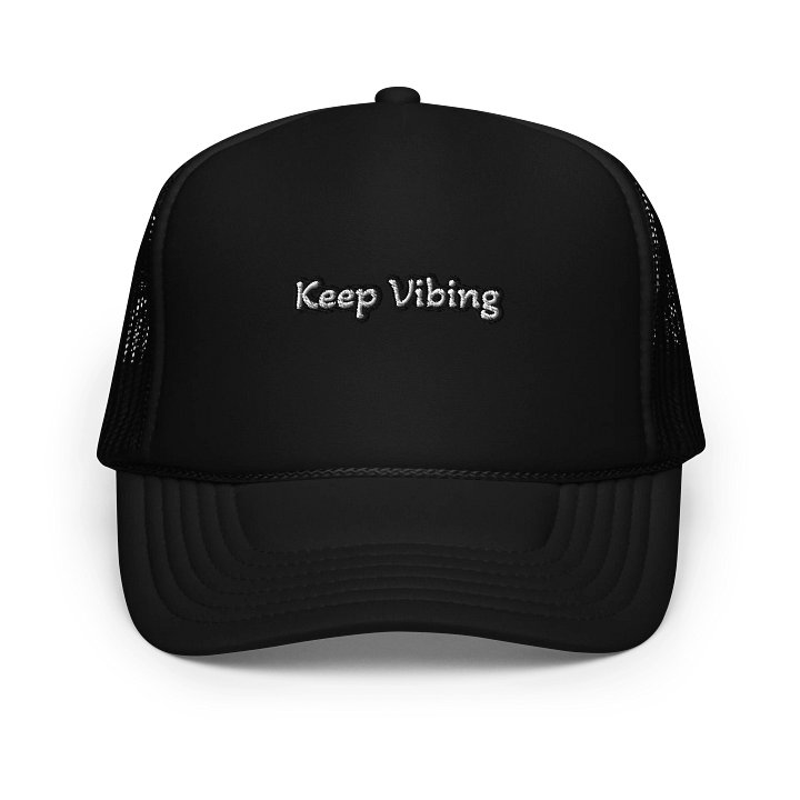 keep Vibing Foam Trucker Hat product image (1)