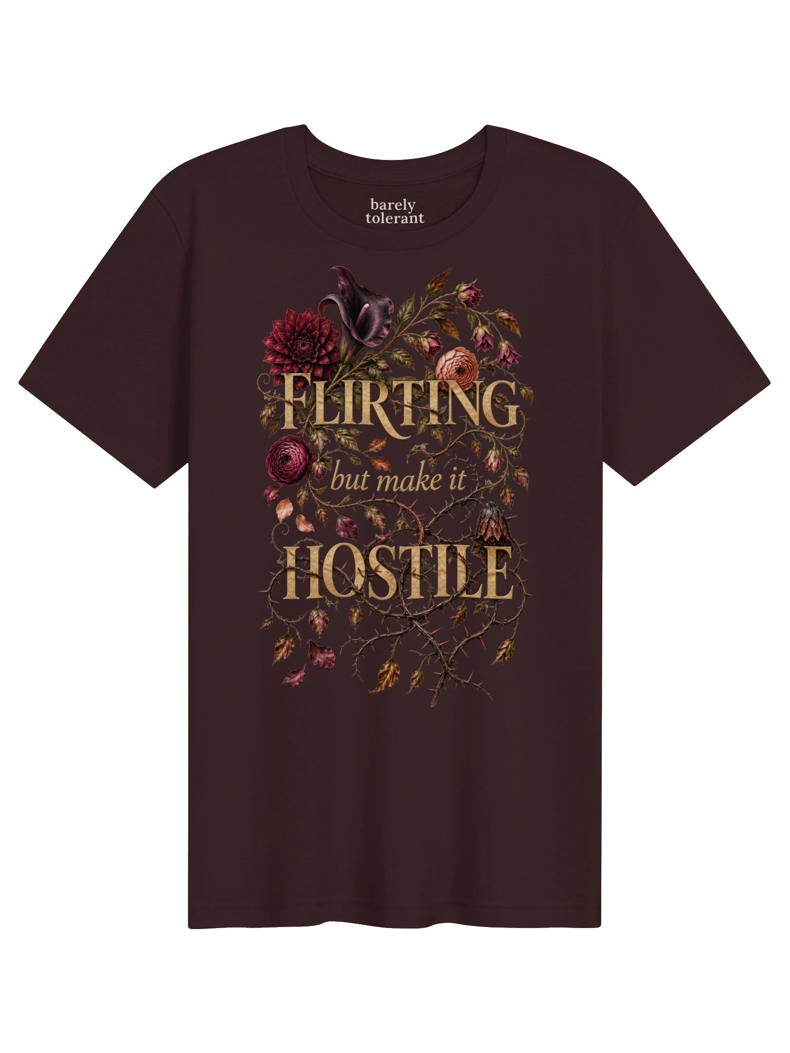 Flirting, but Make It Hostile Tee product image (2)