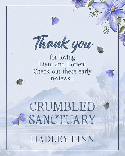 Thank you for loving Liam and Lorien! Thank you for every review, post, share, like, and comment. It means the world to me! T...
