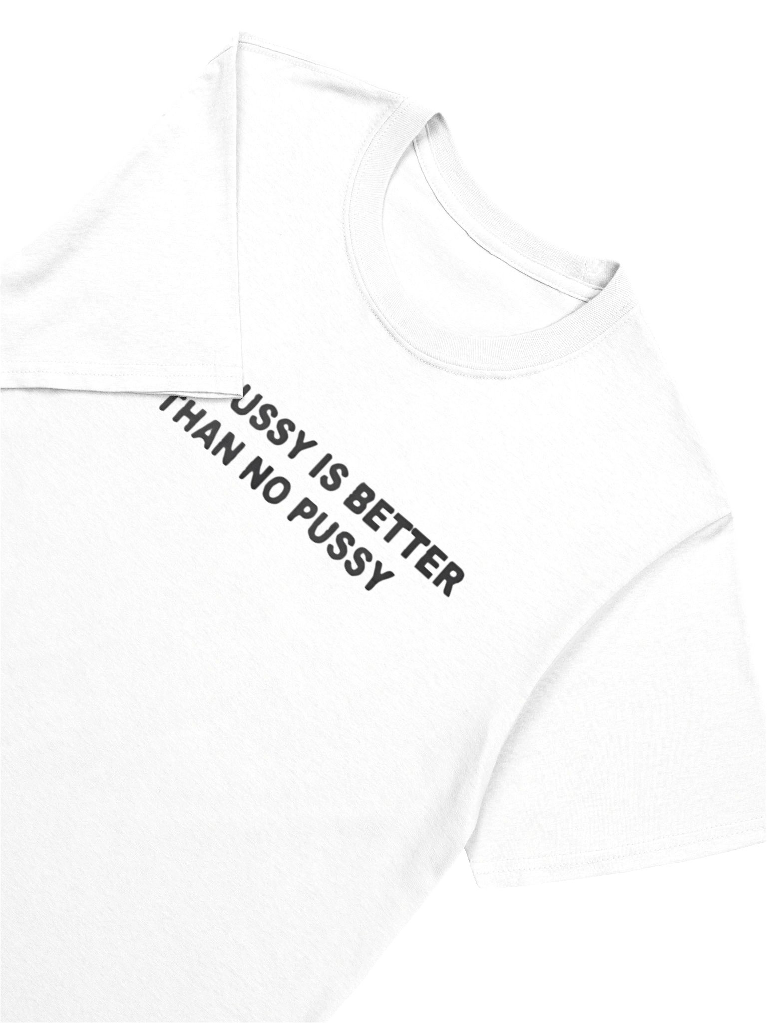 Old Pussy Is Better Than No Pussy Shirt product image (5)