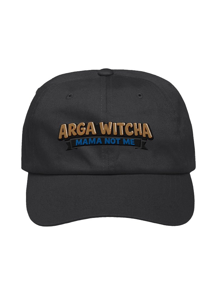 "Arga Wit'cha Mama" Embroidered Cap II product image (1)
