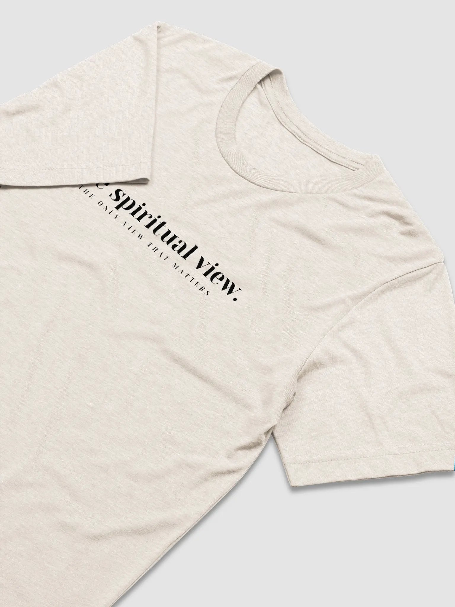 The Spiritual View Statement Shirt (Black Text) product image (18)