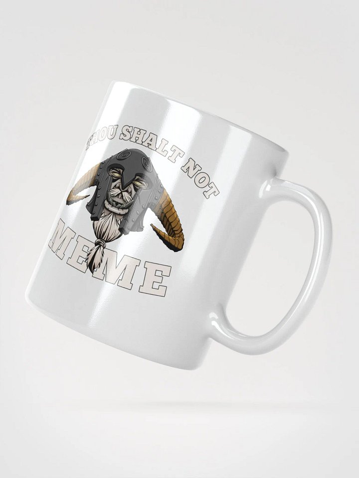 Thou Shalt Not Meme White Mug product image (2)