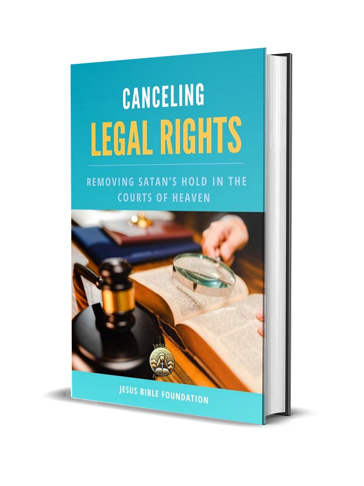 Canceling Legal Rights: Removing Satan’s Hold in the Courts of Heaven product image (1)