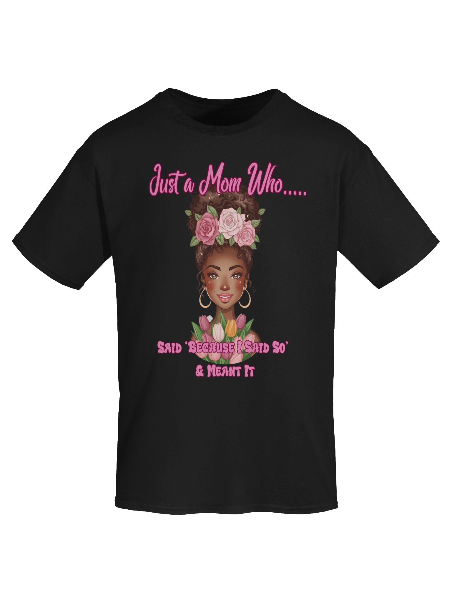 Just a Mom Who Meant It Tee product image (17)