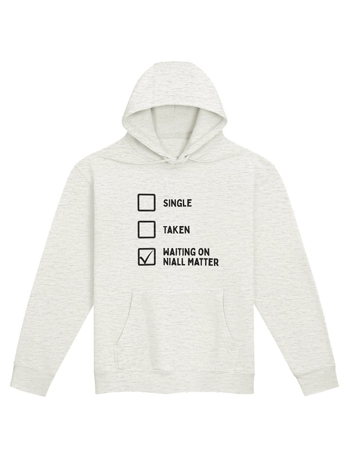 Waiting on Niall Matter Hoodie product image (2)