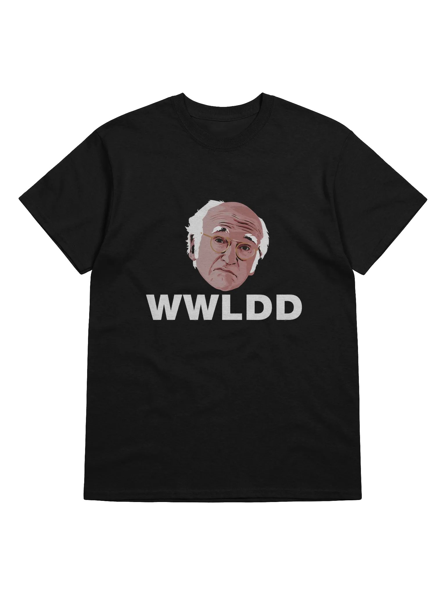 WWLDD? T-Shirt product image (1)