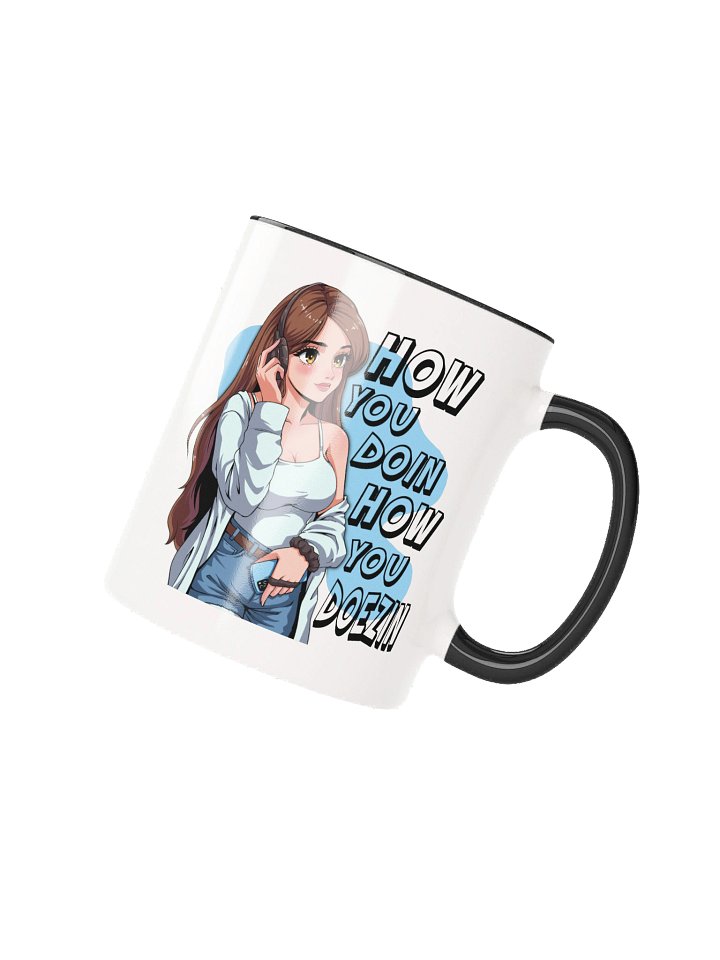 How you doin, how you doezin? - Mug product image (2)