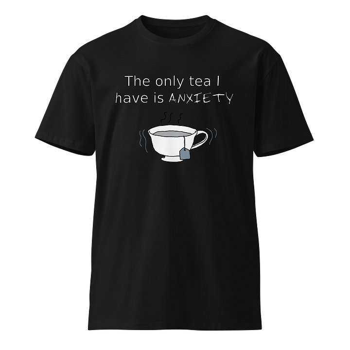 Anxietea Premium Tee product image (1)