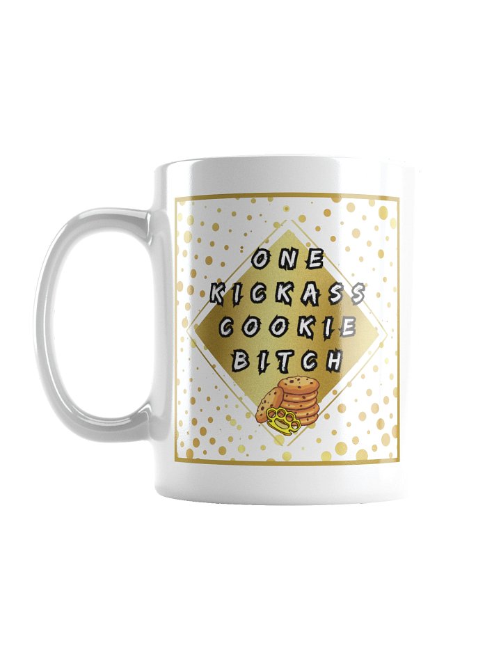 One Kicka*ss Cookie B*tch Mug product image (1)