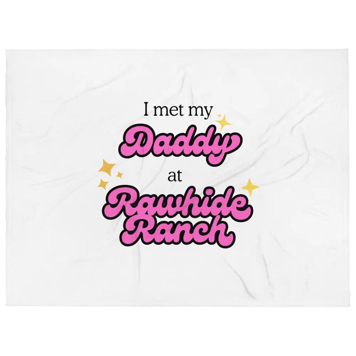 Daddy at Rawhide Fleece Blanket product image (2)